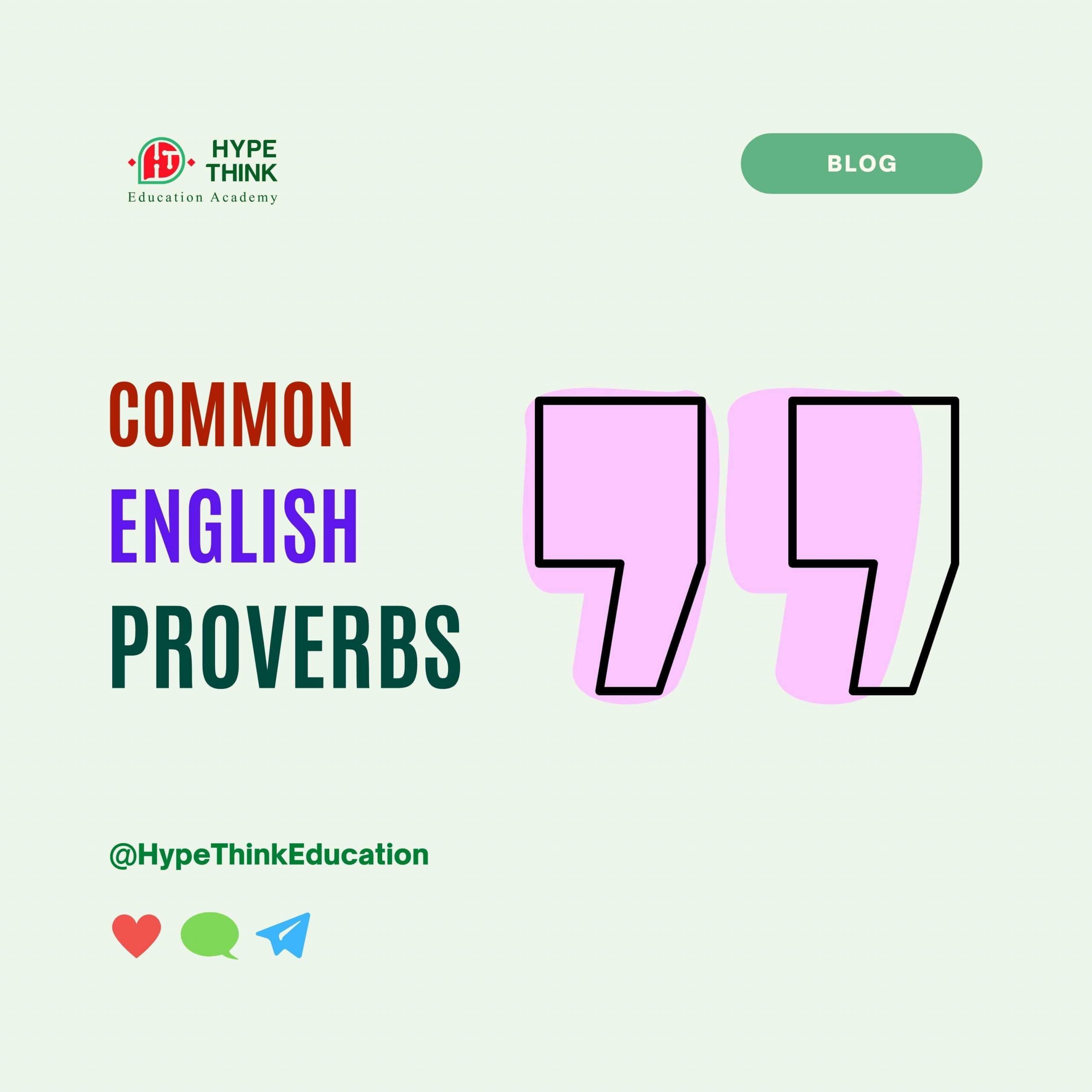 common-english-proverbs-hype-think-education